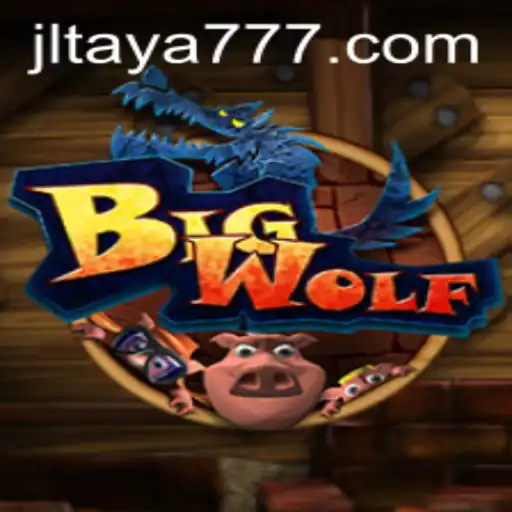 Discover the Adventure of BigWolf: The Epic Game with TAYA777