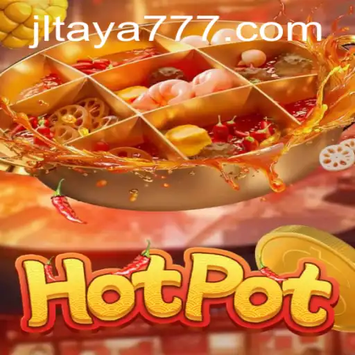 Exploring the Game Hotpot and Its Unique Features with TAYA777