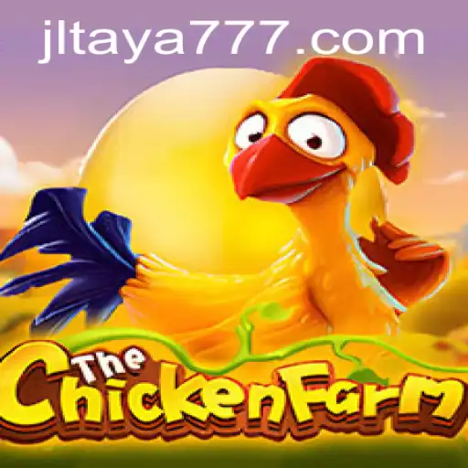 Discover the Fascinating World of ChickenFarm with TAYA777