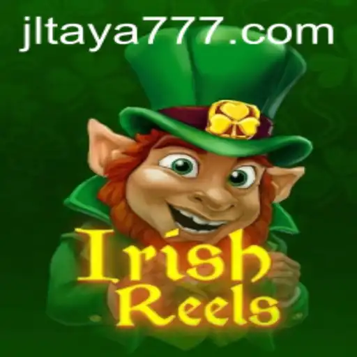Discover the Enchanting World of IrishReels: A Vibrant Journey with TAYA777