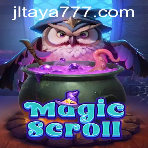 Explore the Magical World of MagicScroll with TAYA777