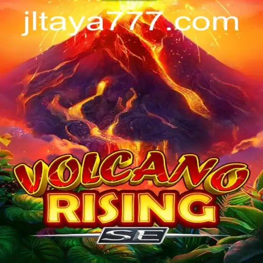 VolcanoRisingSE: A Thrilling Gaming Experience with TAYA777 Strategies